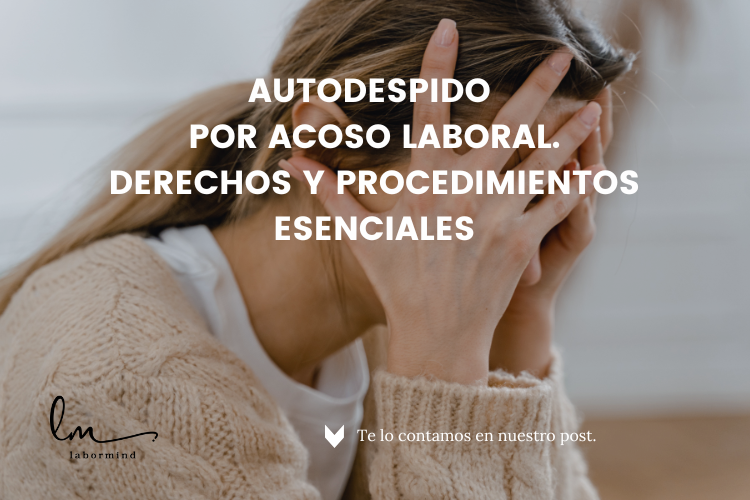 Autodespido por acoso laboral
